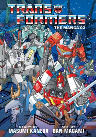 Transformers: The Manga, Vol. 3 - Kaneda Masumi