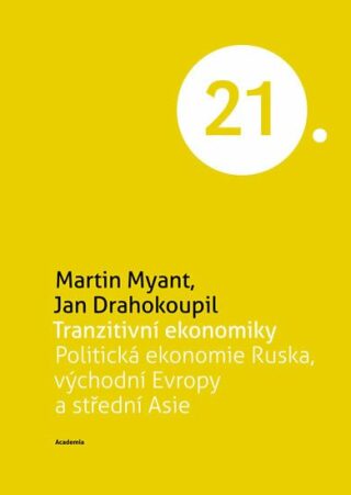 Tranzitivní ekonomiky - Myant Martin,Jan Drahokoupil