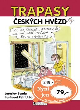 Trapasy českých hvězd - Petr Urban,Jaroslav Benda
