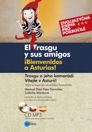 Trasgu a jeho kamarádi. Vítejte v Asturii. - Ludmila Mlýnková,Manuel Díaz-Faes González