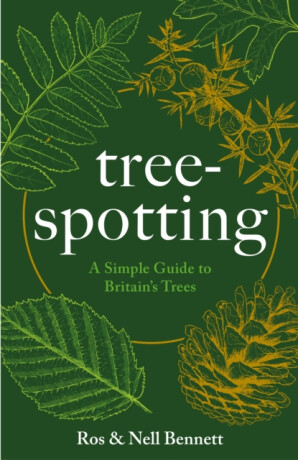 Tree-spotting - Nell Bennett,Ros Bennett