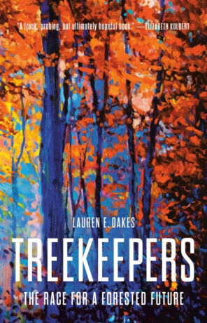 Treekeepers - Lauren E. Oakes