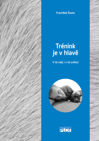 Trénink je v hlavě - František Šusta