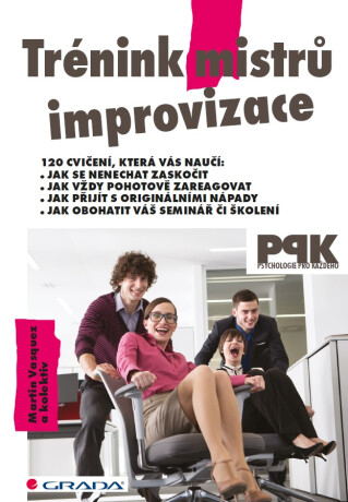Trénink mistrů improvizace - Martin Vasquez,kolektiv a
