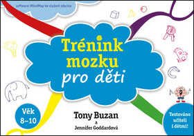 Trénink mozku pro děti - Tony Buzan,Jennifer Goddard