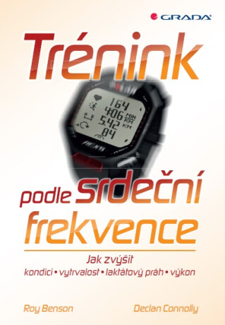 Trénink podle srdeční frekvence - Roy Benson,Declan Connolly
