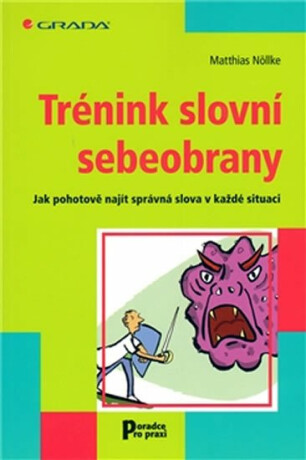 Trénink slovní sebeobrany - Matthias Nöllke