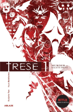 TRESE VOL 1 - MURDER ON BALETE DRIVE - Budjette Tan