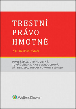 Trestní právo hmotné - Pavel Šámal,Oto Novotný,Tomáš Gřivna