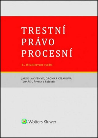 Trestní právo procesní - Jaroslav Fenyk