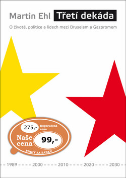 Třetí dekáda - Martin Ehl
