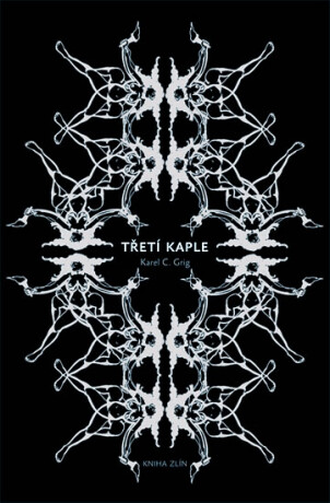 Třetí kaple - Karel C. Grig