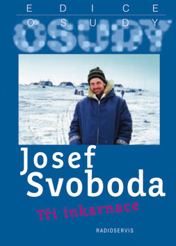 Tři inkarnace - Josef Svoboda