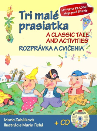 Tri malé prasiatka Rozprávka a cvičenia + CD - 
