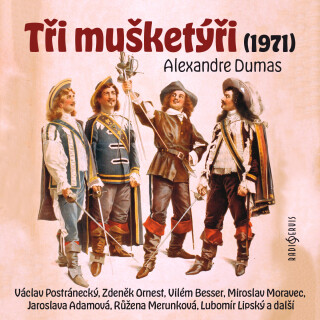 Tři mušketýři (1971) - Alexandre Dumas