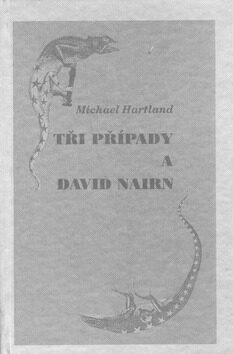 Tři případy a David Nairn - Michael Hartland