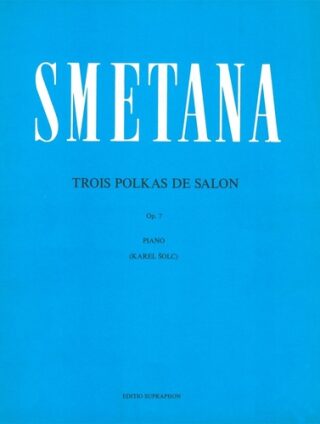 Tři salonní polky op. 7 - Bedřich Smetana