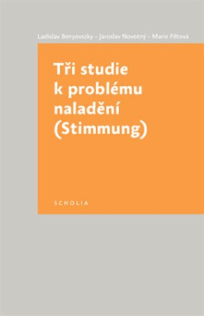 Tři studie k problému naladění - Jaroslav Novotný,Ladislav Benyovszky,Marie Pětová