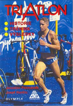 Triatlon - Jaroslav Formánek,Josef Horčic