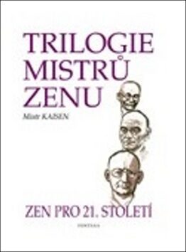 Trilogie mistrů zenu - Mistr Sando Kaisen,Anna Komendová
