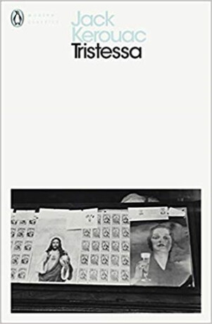 Tristessa - Jack Kerouac