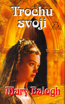 Trochu svoji - Mary Balogh