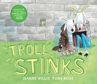 Troll Stinks! - Willis Jeanne