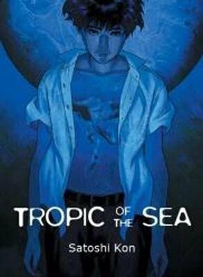 Tropic of the Sea - Satoshi Kon