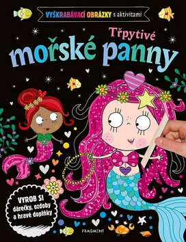 Vyškrabávací obrázky s aktivitami – Třpytivé mořské panny - autora  nemá