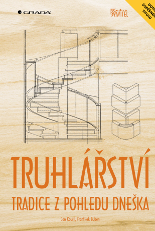 Truhlářství - Jan Kouřil,František Buben