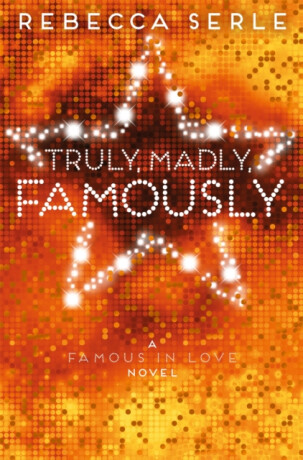 Truly, Madly, Famously - Rebecca Serleová