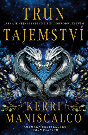 Trůn tajemství - Kerri Maniscalco