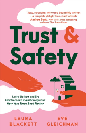 Trust and Safety - Eve Gleichman,Laura Blackett