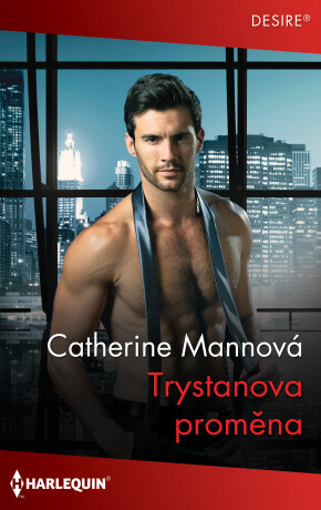 Trystanova proměna - Catherine Mann