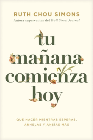 Tu manana comienza hoy - Ruth Chou Simons