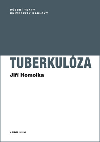 Tuberkulóza - Jiří Homolka