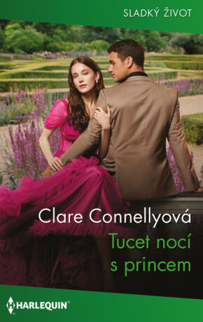 Tucet nocí s princem - Clare Connellyová