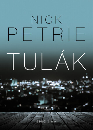 Tulák - Nick Petrie