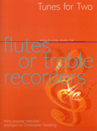Tunes for Two: Easy Duets for Flutes or Treble Recorders - 