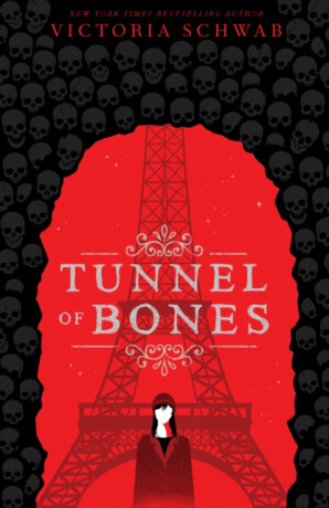 Tunnel of Bones (City of Ghosts #2) - Victoria E. Schwabová