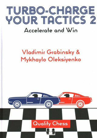 Turbo-Charge your Tactics 2 - Mykhaylo Oleksiyenko,Vladimir Grabinsky
