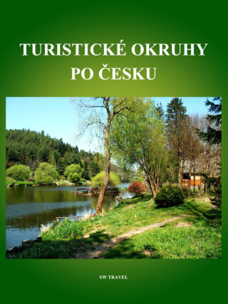Turistické okruhy po Česku - Simona Kidlesová,Jiří Špaček