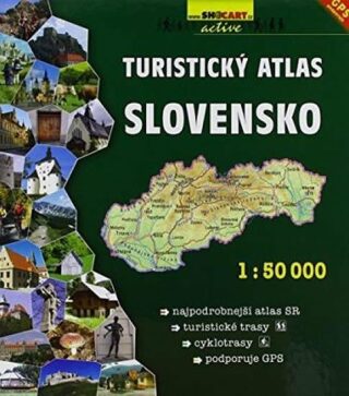 Turistický atlas Slovensko - Kolektiv autorů