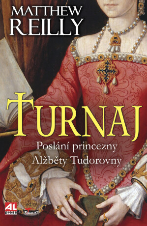 Turnaj - Matthew Reilly