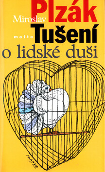 Tušení o lidské duši - Miroslav Plzák