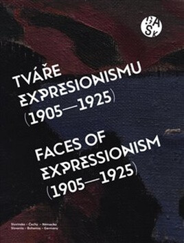 Tváře expresionismu (1905-1925) - Adriana Primusová