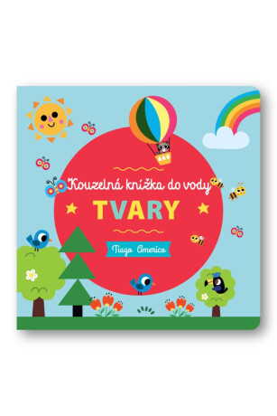 Tvary - Kouzelná knížka do vody  Tiago Americo - Americo Tiago