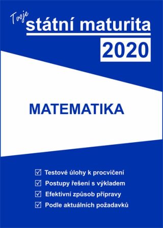 Tvoje státní maturita 2020 Matematika - neuveden