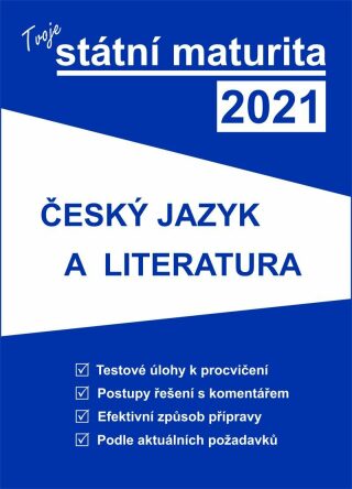 Tvoje státní maturita 2021 - Český jazyk a literatura - neuveden