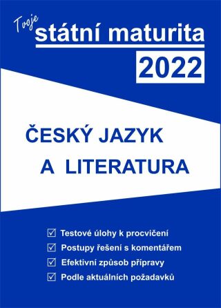 Tvoje státní maturita 2022 Český jazyk a literatura - neuveden